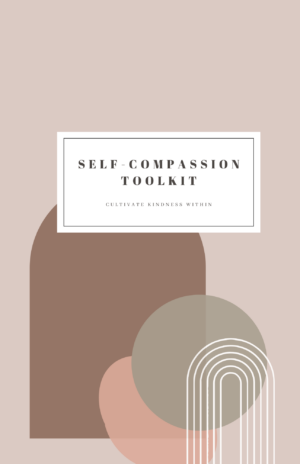 Self-Compassion Toolkit (digital)