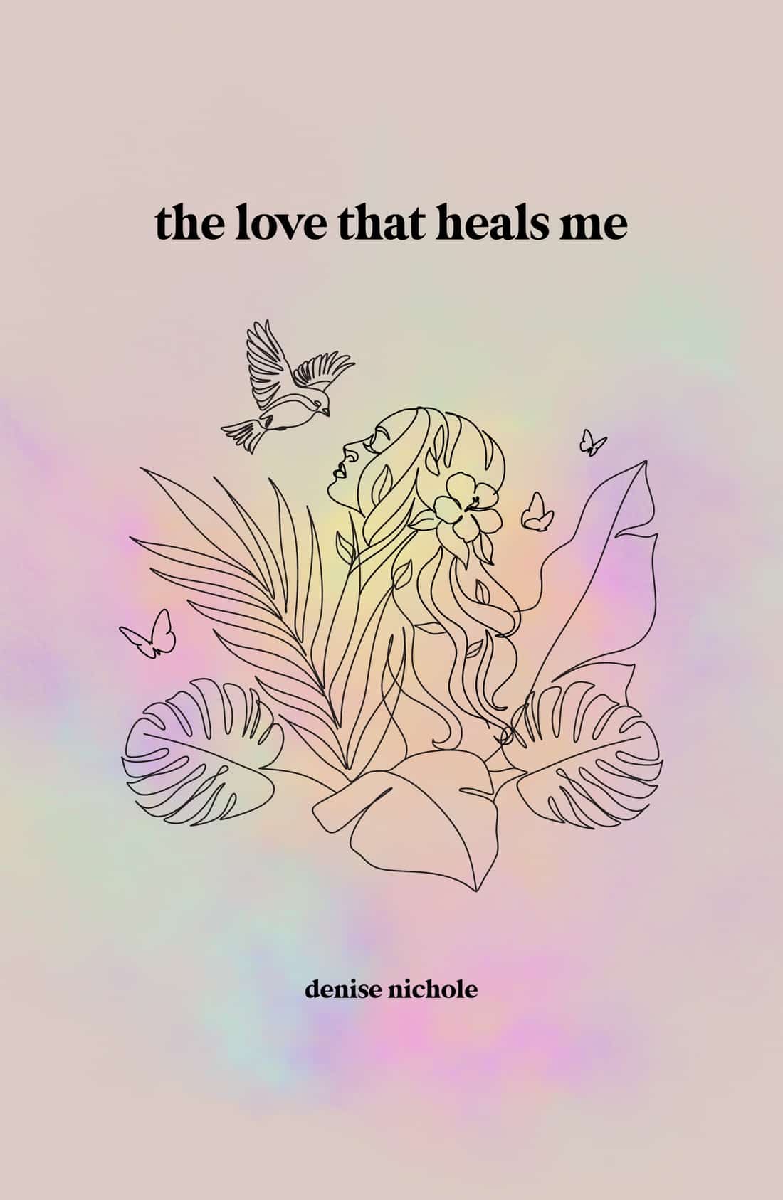 the love that heals me